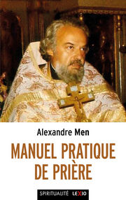 MEN Alexandre Manuel pratique de prière Librairie Eklectic